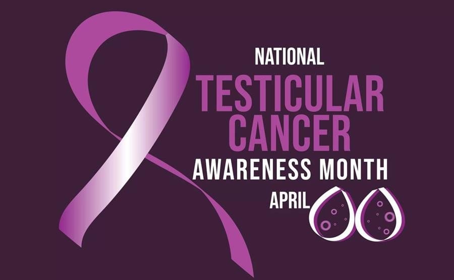 April is Testicular Cancer Awareness Month